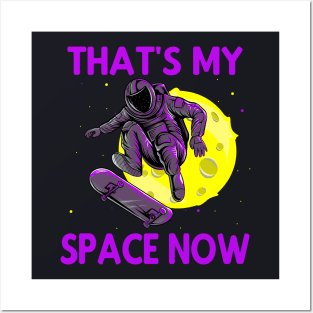 My Space Moon Skater Astronaut Posters and Art